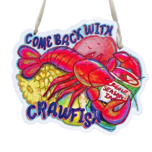 Come Back with Crawfish Door Hanger